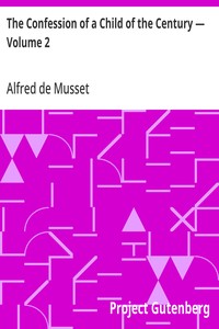 Cover of The Confession of a Child of the Century — Volume 2 — Reading Notes