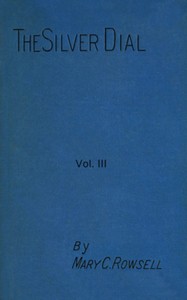 Cover of The silver dial, volume 3 (of 3) — Themes and Context