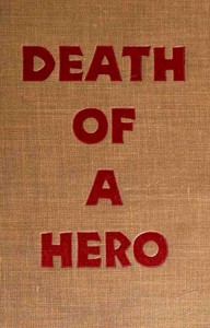 Cover of Death of a hero — Themes and Context