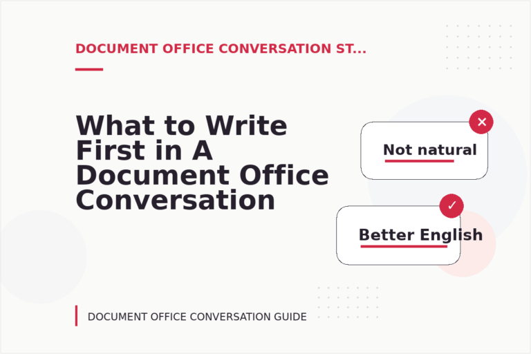 What to Write First in A Document Office Conversation