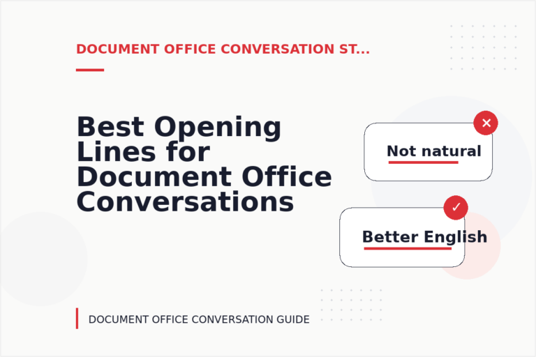 Best Opening Lines for Document Office Conversations Best Opening Lines for Document Office Conversations
