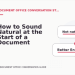 How to Sound Natural at the Start of a Document Office Conversation