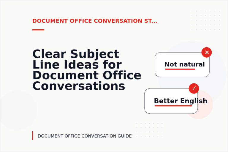 Clear Subject Line Ideas for Document Office Conversations Clear Subject Line Ideas for Document Office Conversations
