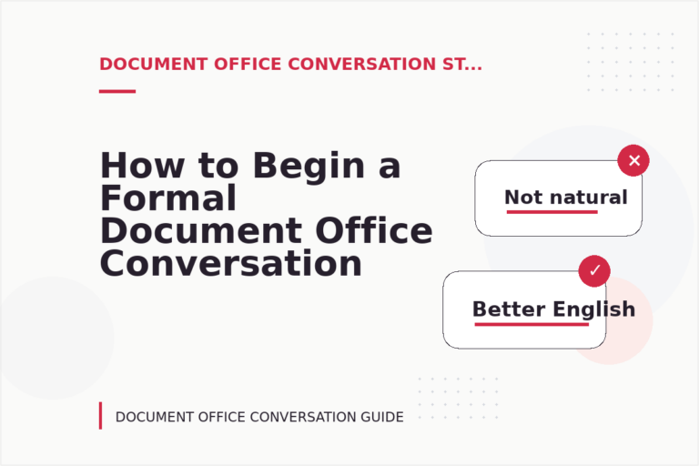 How to Begin a Formal Document Office Conversation How to Begin a Formal Document Office Conversation