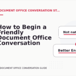 How to Begin a Friendly Document Office Conversation