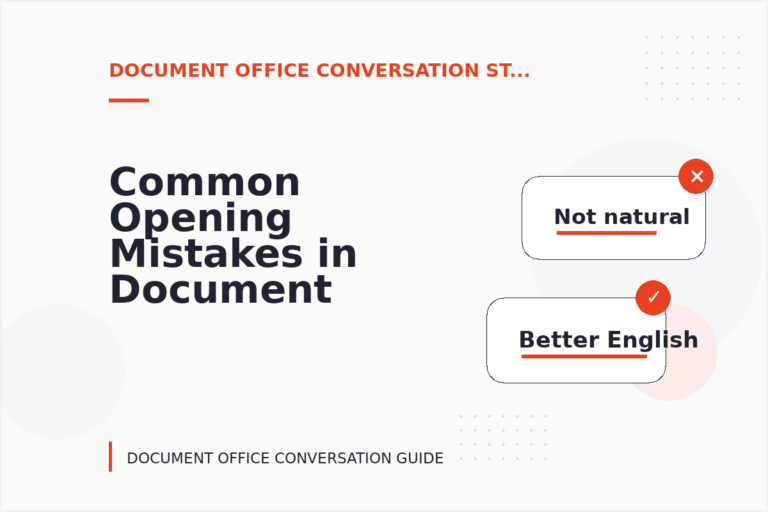 Common Opening Mistakes in Document Office Conversations Common Opening Mistakes in Document Office Conversations