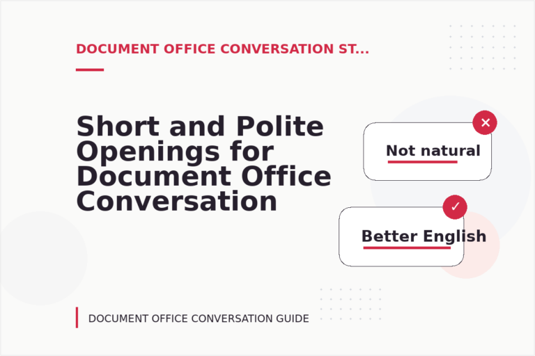 Short and Polite Openings for Document Office Conversation English