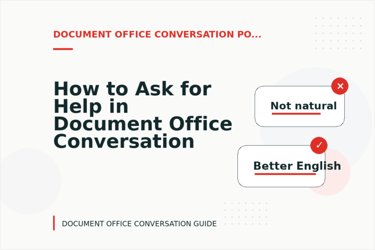 How to Ask for Help in Document Office Conversation English How to Ask for Help in Document Office Conversation English
