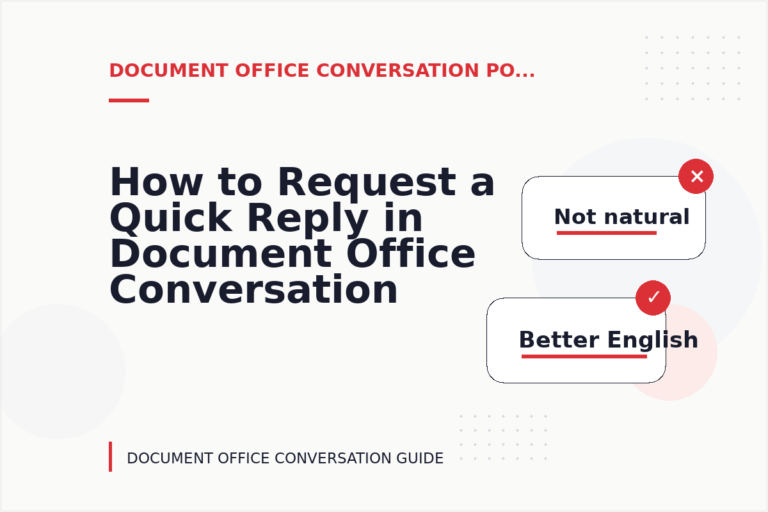 How to Request a Quick Reply in Document Office Conversation English