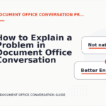 How to Explain a Problem in Document Office Conversation English