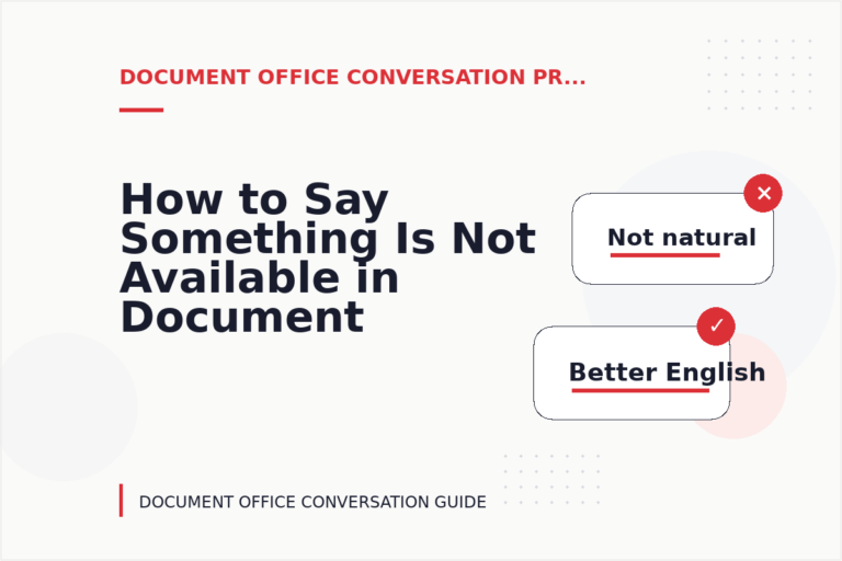 How to Say Something Is Not Available in Document Office Conversation English How to Say Something Is Not Available in Document Office Conversation English