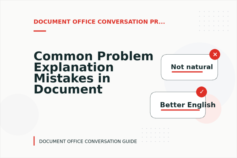 Common Problem Explanation Mistakes in Document Office Conversation English Common Problem Explanation Mistakes in Document Office Conversation English