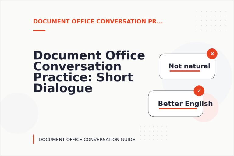 Document Office Conversation Practice: Short Dialogue Examples